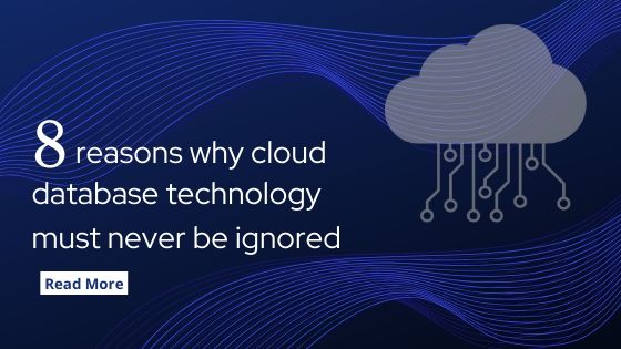reasons for cloud database technology